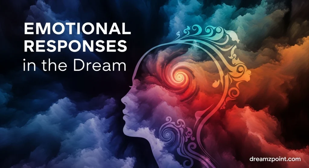 Emotional Responses in the Dream