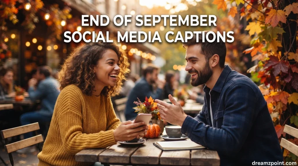 End of September Social Media Captions