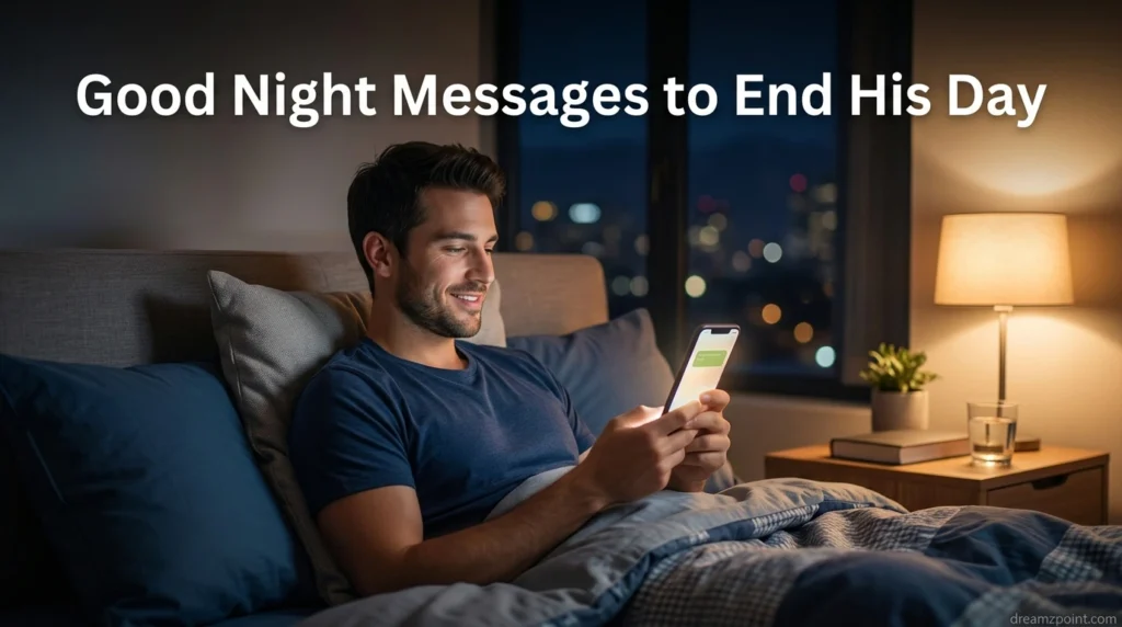 Good Night Messages to End His Day
