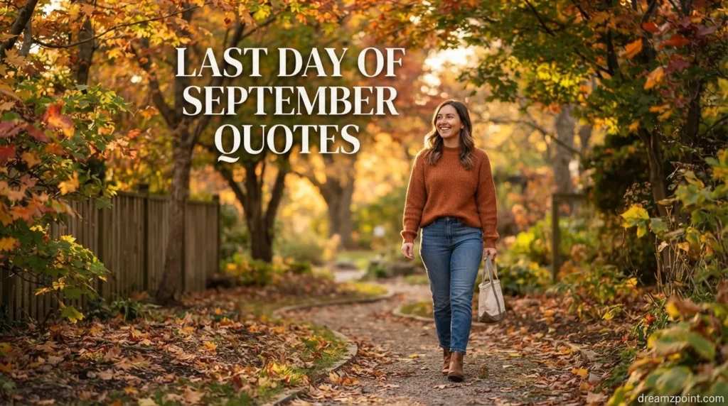Last Day of September Quotes