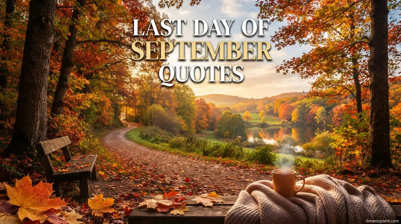 Last Day of September Quotes