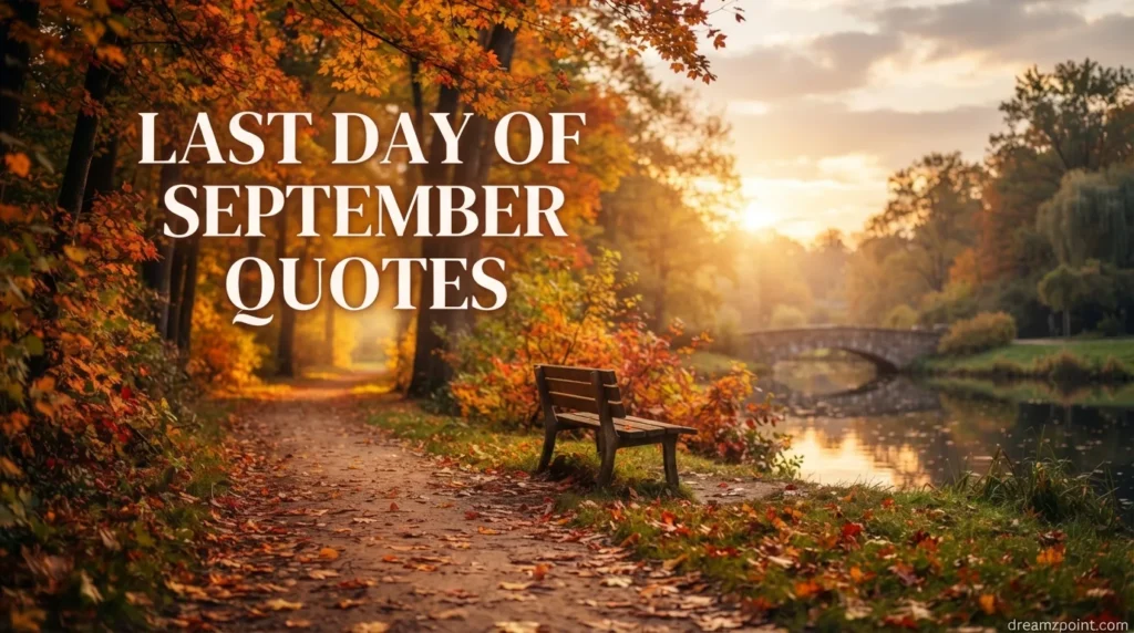 Last Day of September Quotes