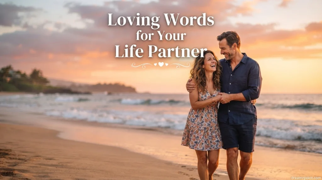 Loving Words for Your Life Partner