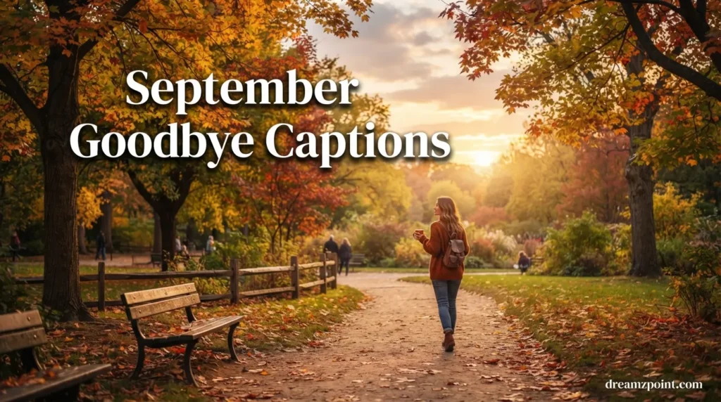 September Goodbye Captions