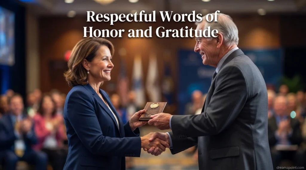 Respectful Words of Honor and Gratitude
