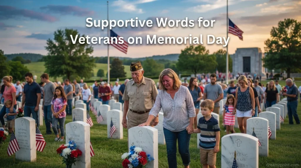 Supportive Words for Veterans on Memorial Day